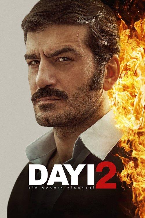 Dayı: Bir Adamın Hikâyesi 2 filmas online
