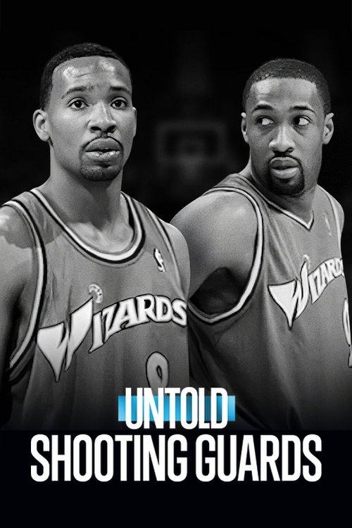 Untold: Shooting Guards filmas online