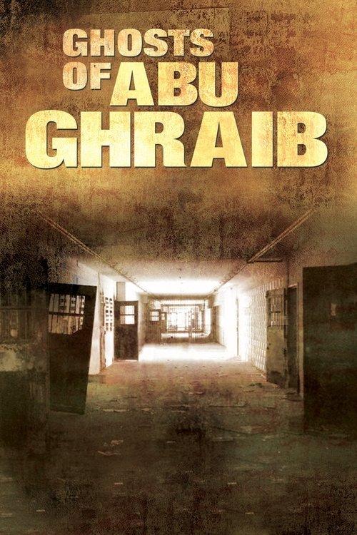 Ghosts of Abu Ghraib filmas online