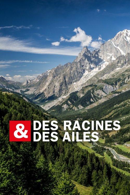 Des racines & des ailes filmas online