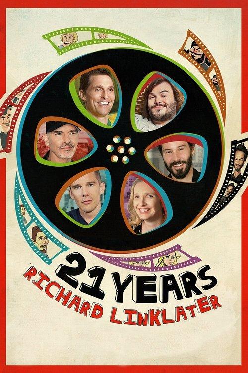 21 Years: Richard Linklater filmas online
