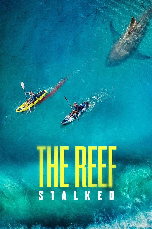 The Reef: Stalked filmas online
