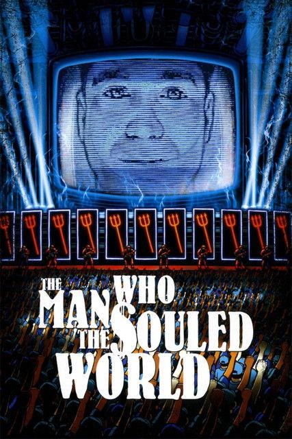 The Man Who Souled the World filmas online