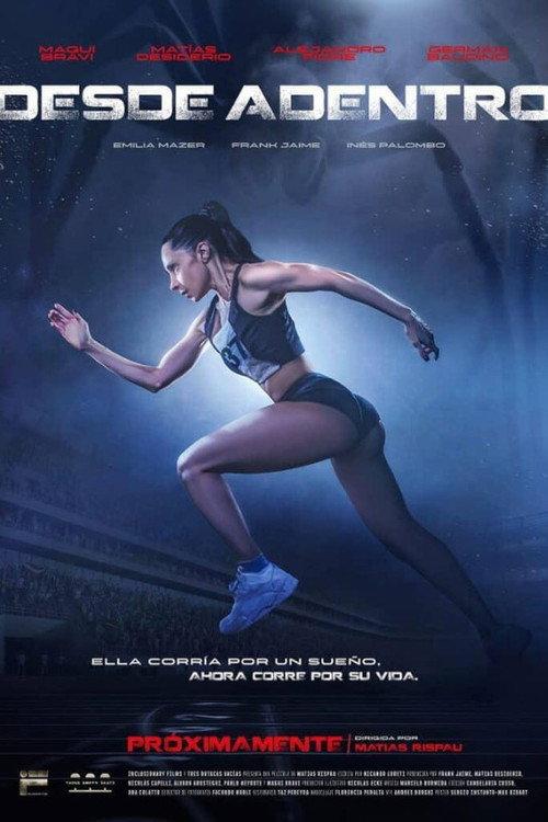 Desde adentro filmas online