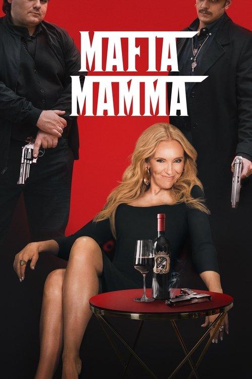 Mafia Mamma filmas online
