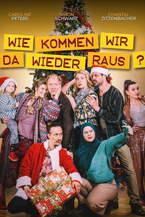 Wie kommen wir da wieder raus? filmas online