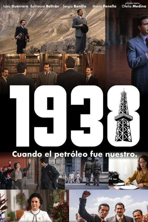 1938: Cuando el petróleo fue nuestro filmas online