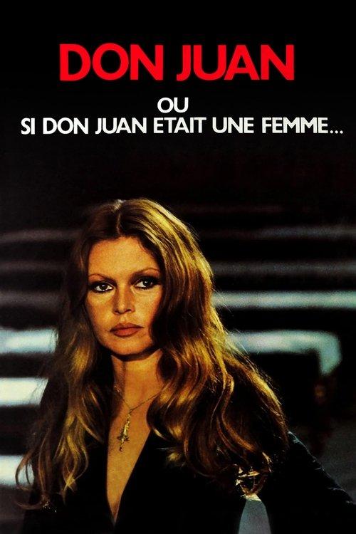 Don Juan ou si Don Juan était une femme... filmas online