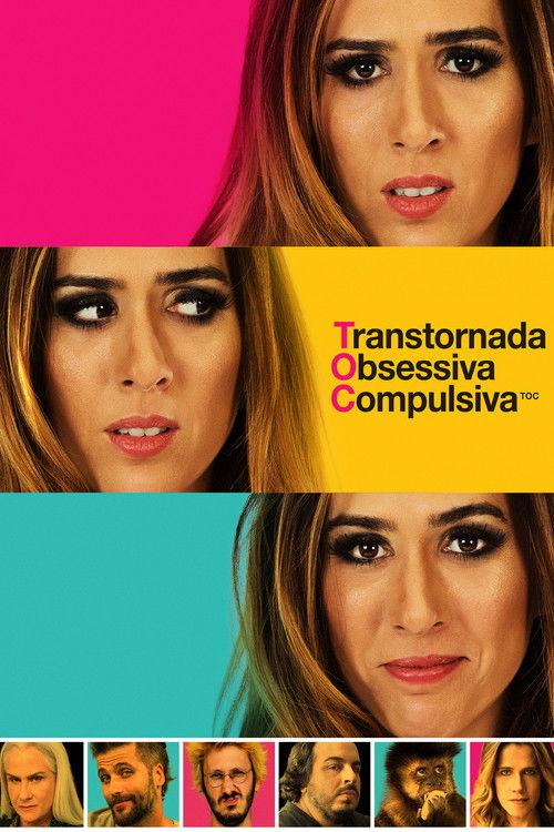 TOC: Transtornada Obsessiva Compulsiva filmas online
