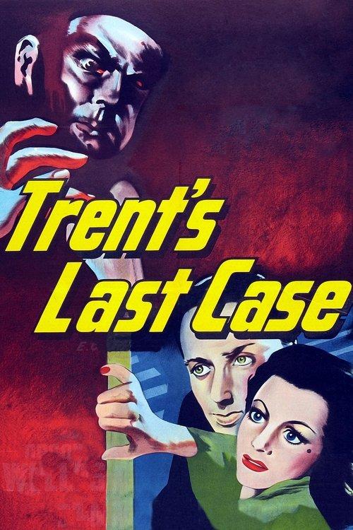 Trent's Last Case filmas online