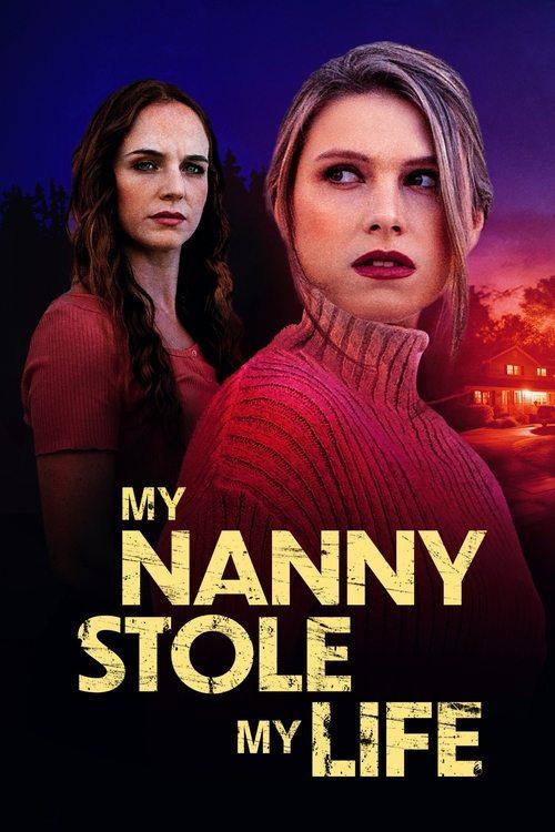 My Nanny Stole My Life filmas online