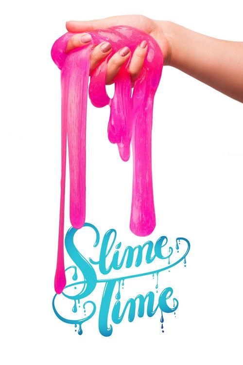Slime Time filmas online