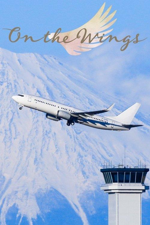 On the Wings filmas online