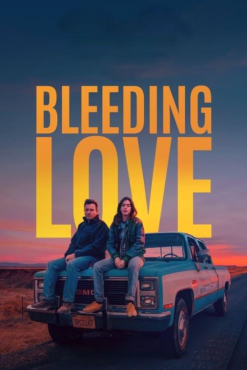 Bleeding Love filmas online