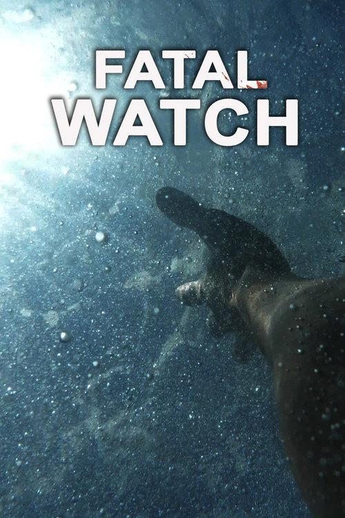 Fatal Watch filmas online
