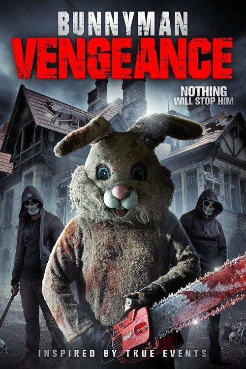 Bunnyman Vengeance filmas online