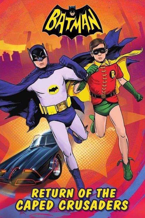 Batman: Return of the Caped Crusaders filmas online