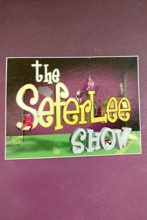 The Seferlee show filmas online