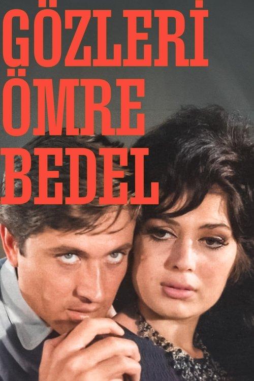 Gözleri Ömre Bedel filmas online