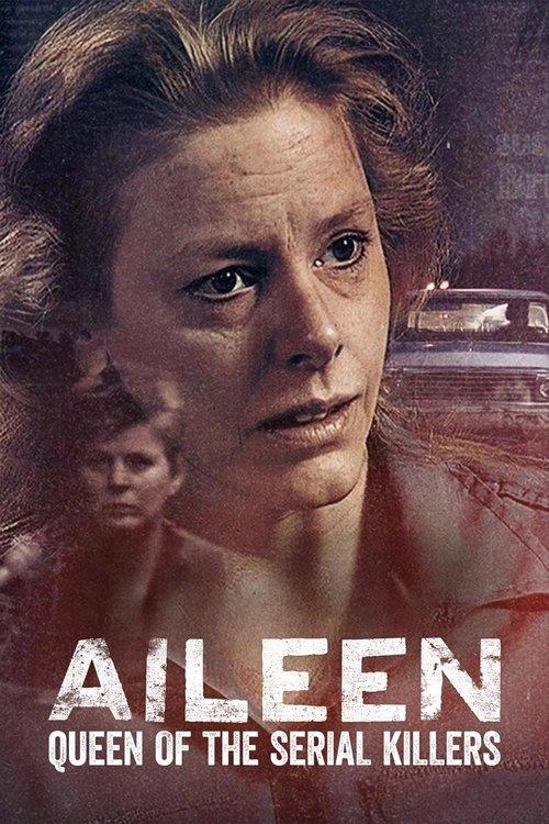 Aileen: Queen of the Serial Killers filmas online