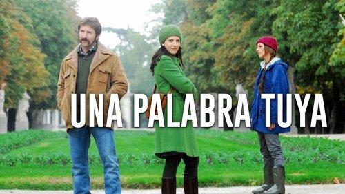 Una Palabra Tuya filmas žiurėti online