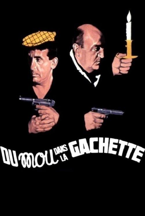 Du mou dans la gâchette filmas online