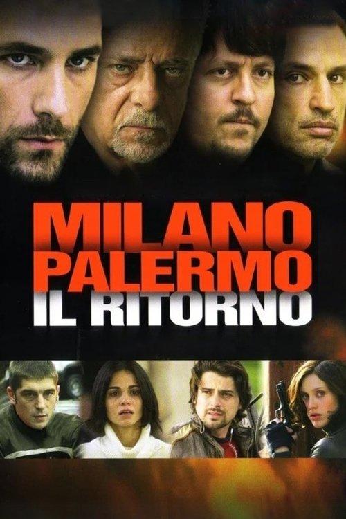 Milano Palermo - Il ritorno filmas online
