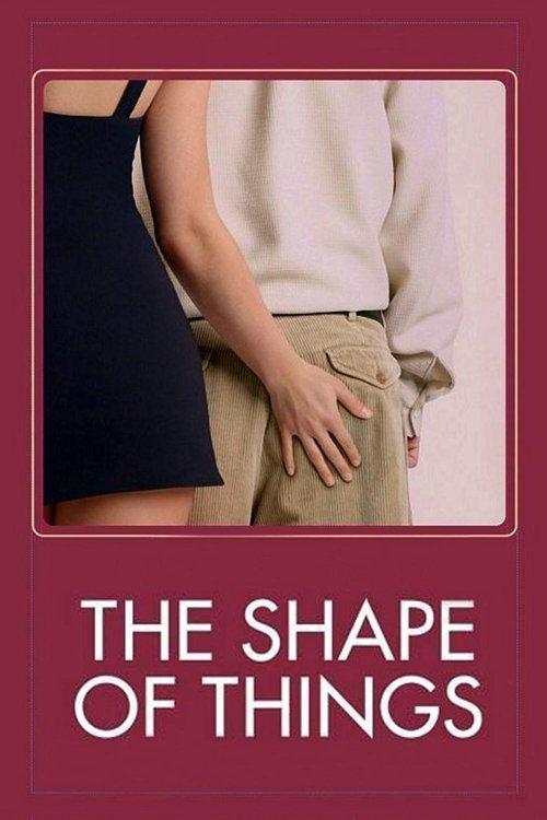 The Shape of Things filmas online