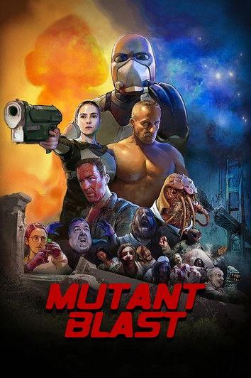 Mutant Blast filmas online
