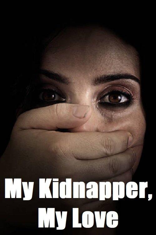 My Kidnapper, My Love filmas online