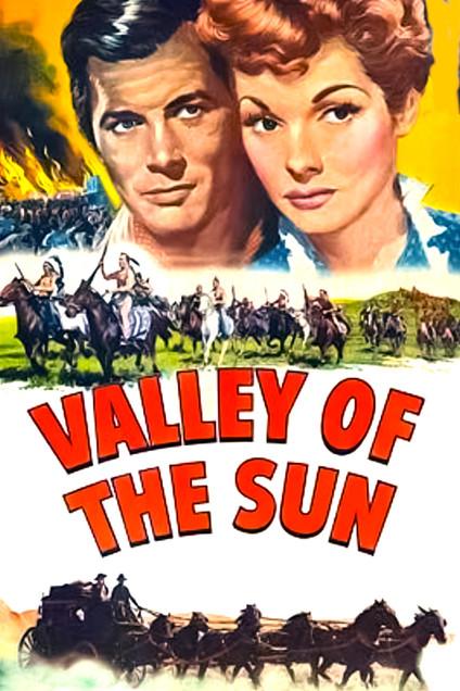 Valley of the Sun filmas online