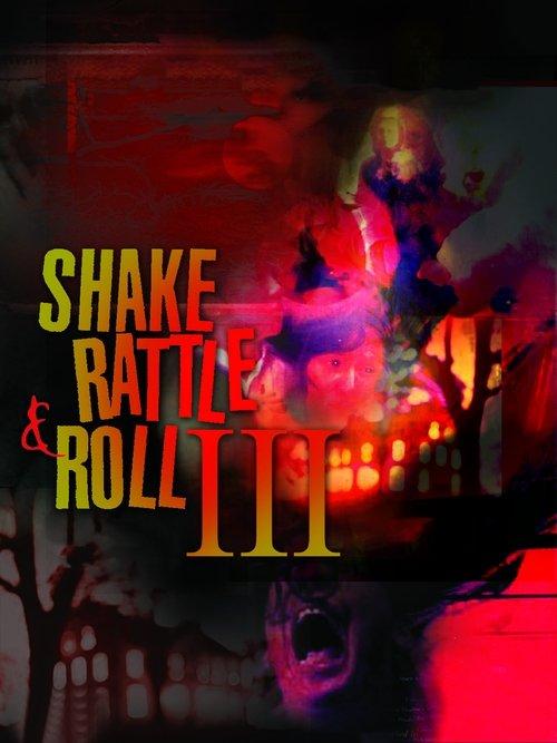 Shake, Rattle & Roll III filmas online