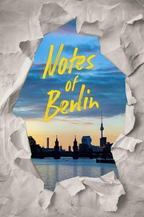 Notes of Berlin filmas online