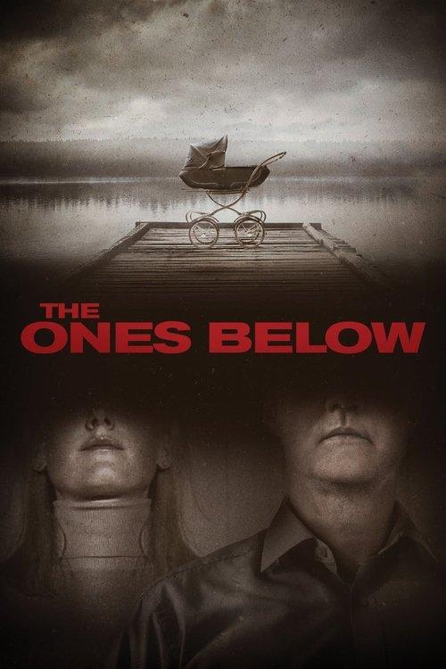 The Ones Below filmas online