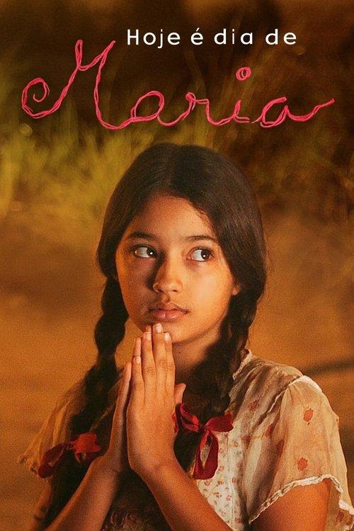 Hoje é Dia de Maria filmas online