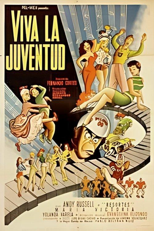 ¡Viva la juventud! filmas online
