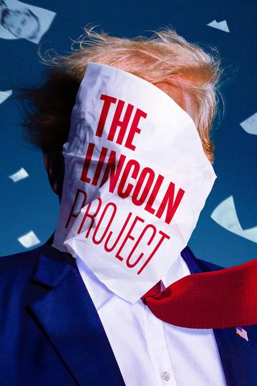 The Lincoln Project filmas online