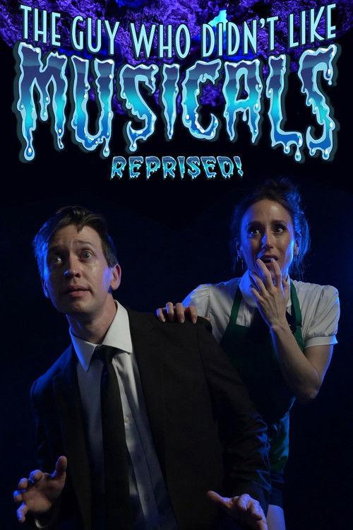 The Guy Who Didn't Like Musicals: Reprised! filmas online
