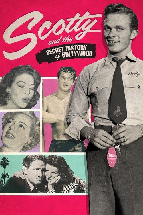 Scotty and the Secret History of Hollywood filmas online