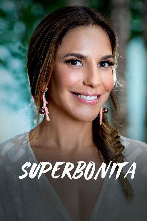 Superbonita filmas online