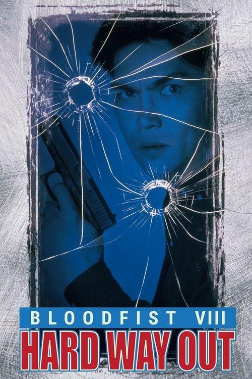 Bloodfist VIII: Trained to Kill filmas online