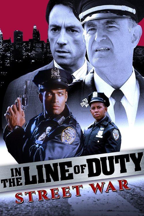 In the Line of Duty: Street War filmas online