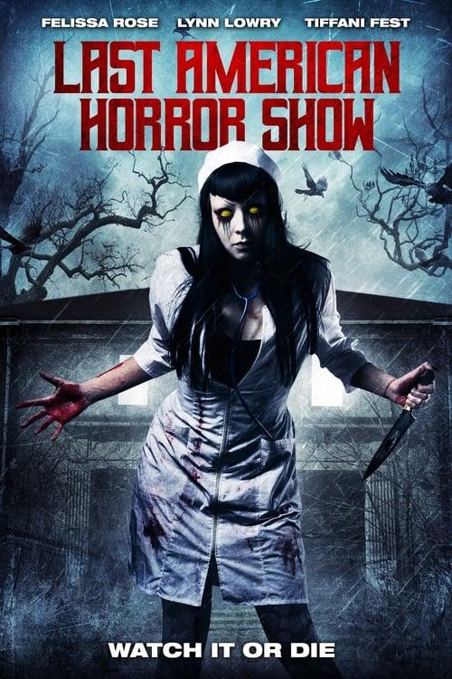 Last American Horror Show filmas online