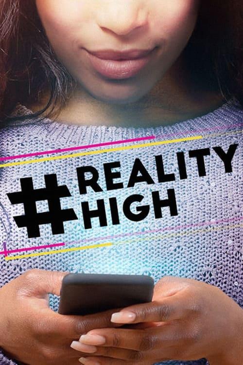 #realityhigh filmas online