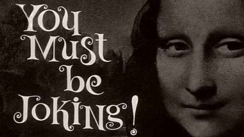 You Must Be Joking filmas žiurėti online