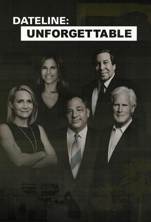 Dateline: Unforgettable filmas online