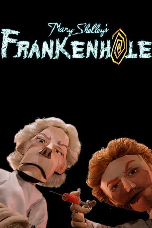 Mary Shelley's Frankenhole filmas online