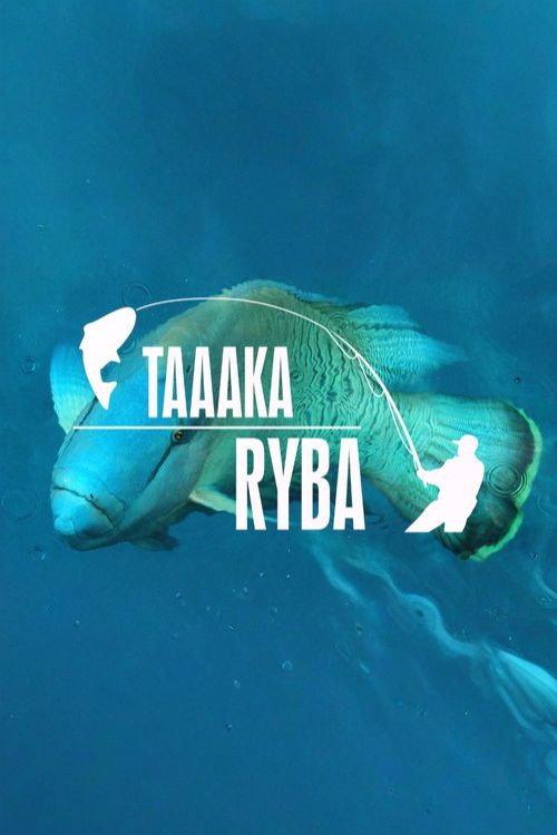 Taaaka Ryba filmas online