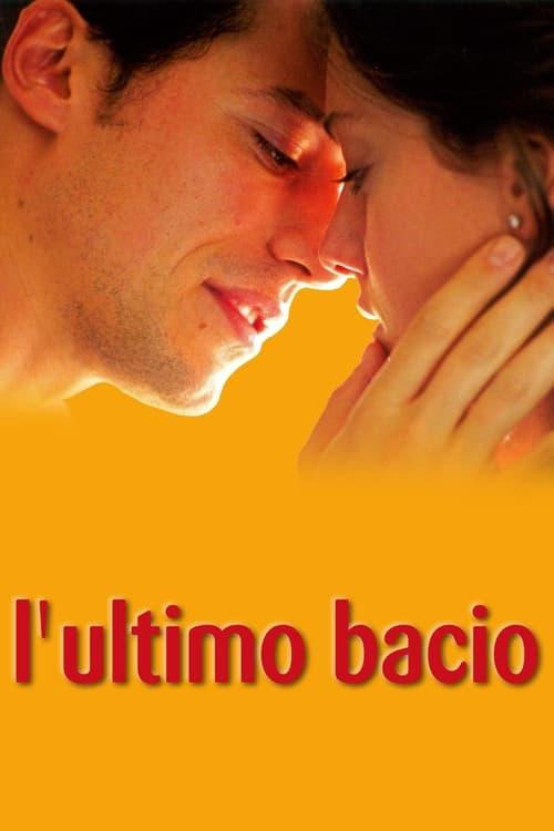 L'ultimo bacio filmas online