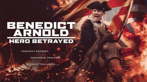 Benedict Arnold: Hero Betrayed filmas žiurėti online